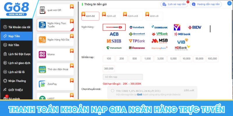 Nạp Tiền Go8 - Hướng Dẫn Chi Tiết Các Hình Thức Giao Dịch 7 Thanh toán khoản nạp qua ngân hàng trực tuyến đơn giản